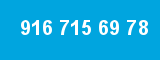 916 715 69 78
